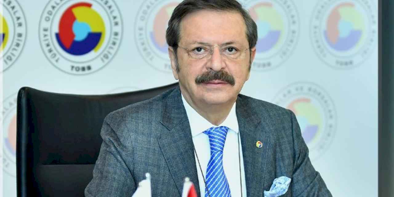 TOBB Başkanı Hisarcıklıoğlu'ndan hassasiyet çağrısı