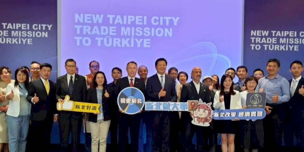 Yeni Taipei İhracat Geliştirme Heyeti Türkiye'de