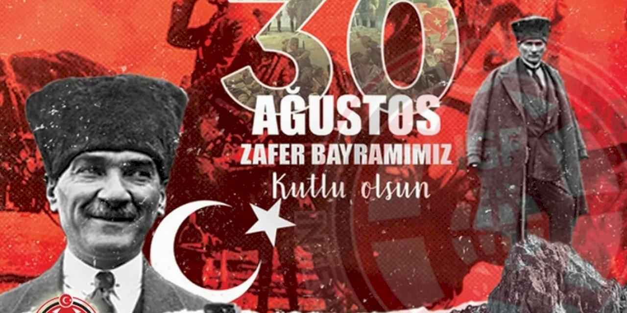 30 Ağustos Zafer Bayramınız kutlu olsun