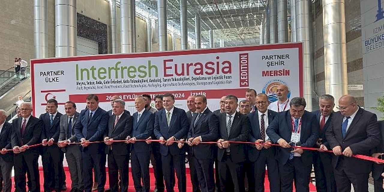 İzmir'de Interfresh Eurasia 5. Edition Fuarı Görkemli Bir Törenle Açıldı