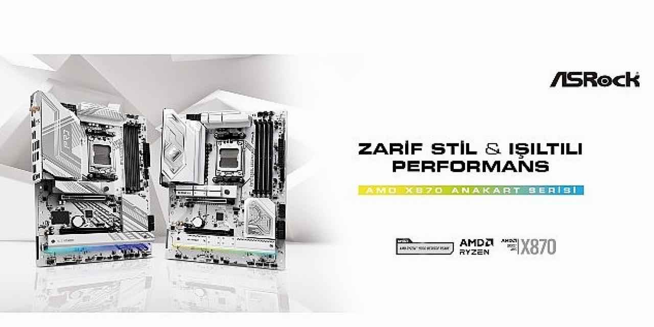 ASRock Yeni X870E/X870 Serisi Anakartlarıyla AMD Ryzen 9000 Serisi İşlemcilere Hazır!