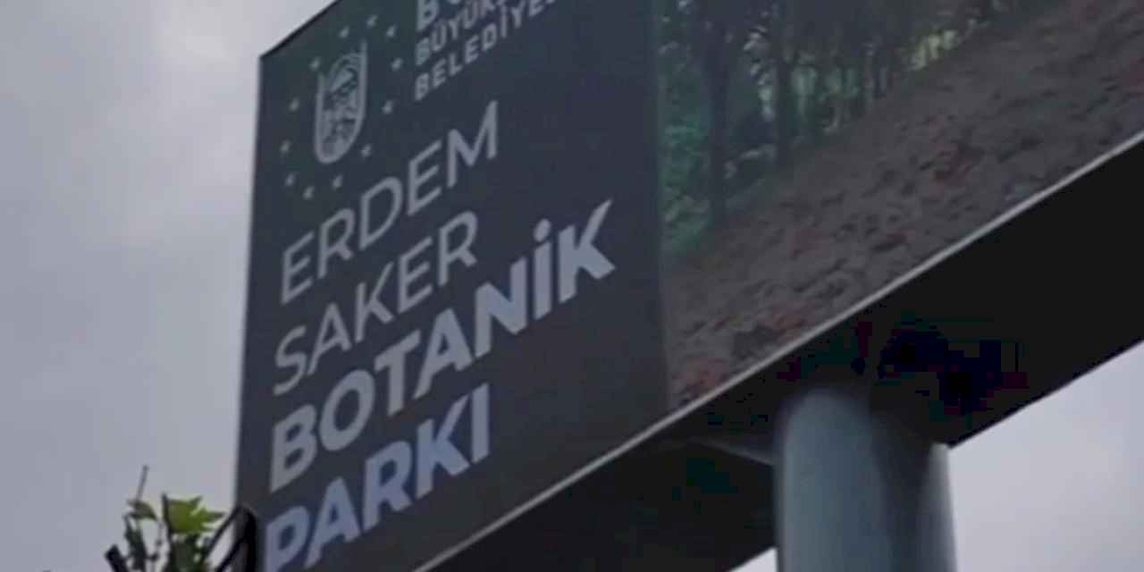 Bursa'da Erdem Saker'in adı Botanik Park'ta ölümsüzleştirildi