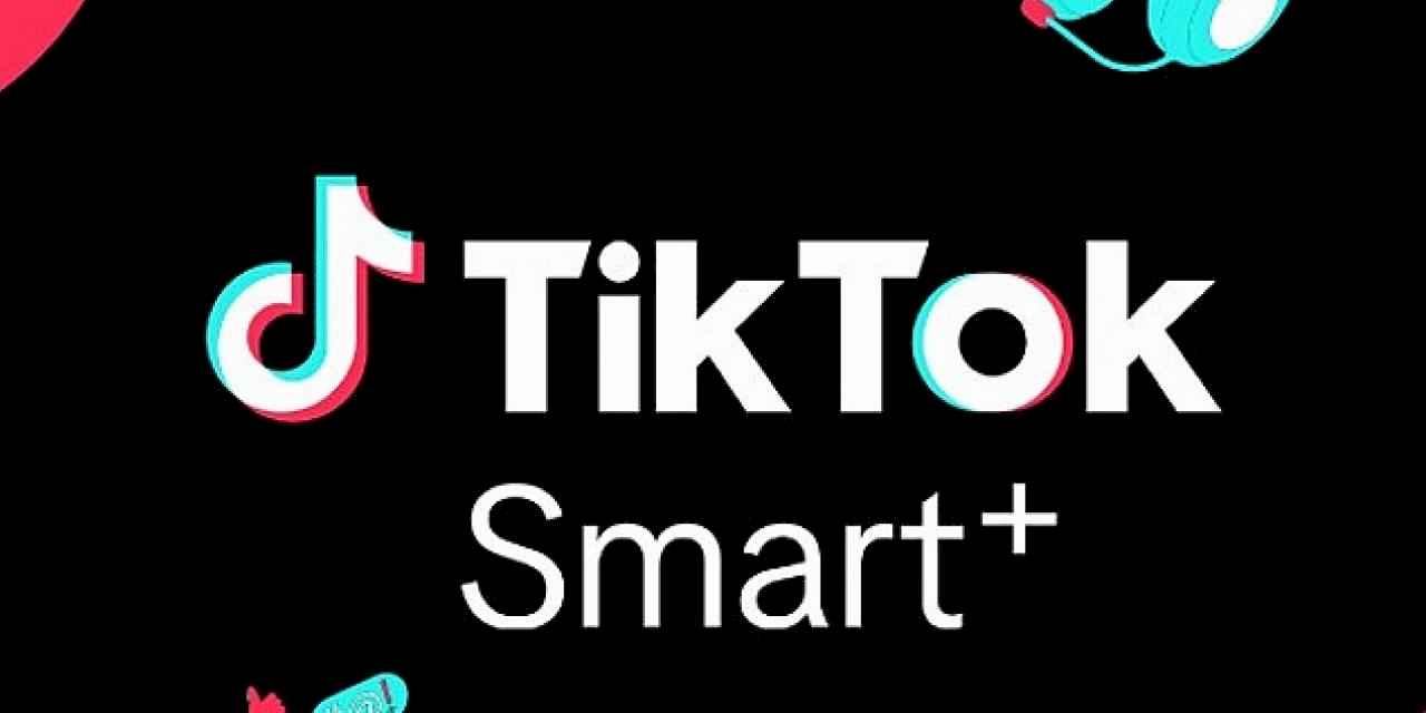 TikTok, Türkiye'de En Yeni Performans Çözümü Smart+ ile Pazarlamanın Geleceğini İnşa Ediyor