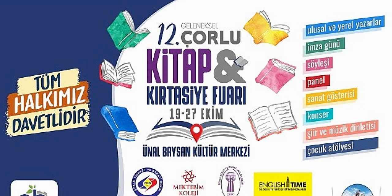 12. Çorlu Kitap ve Kırtasiye Fuarı Kapılarını Açıyor