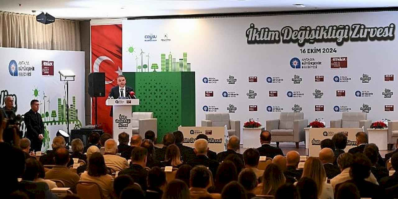 Antalya Büyükşehir Belediyesi İklim Değişikliği Zirvesi düzenledi