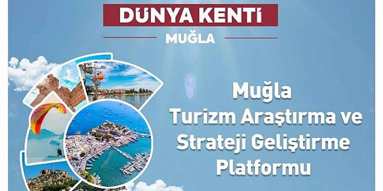 Muğla Büyükşehir Belediyesi Turizm Araştırma ve Strateji Geliştirme Platformu'nu tanıtıyor