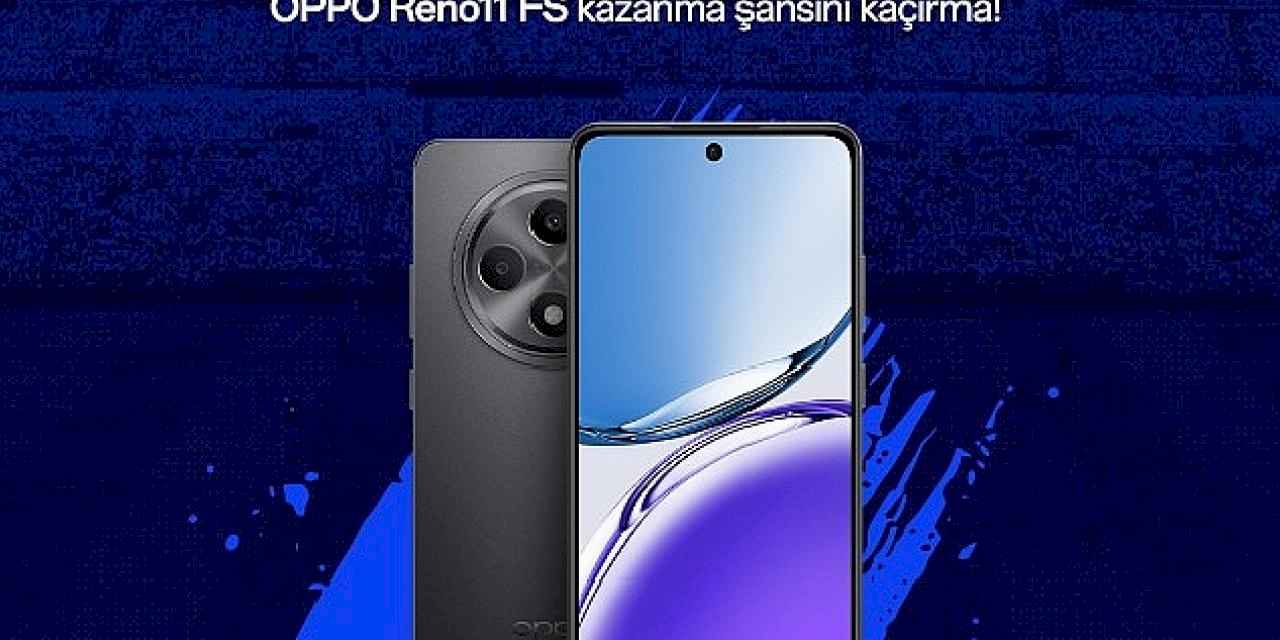 OPPO'dan Reno11 FS ödüllü Şampiyonlar Ligi çekilişi başlıyor