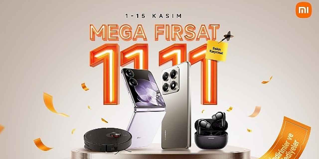 Xiaomi 11.11 Mega Fırsat Günleri Kaçırılmayacak İndirimlerle Başladı