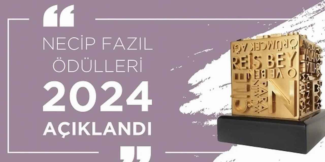 2024 Necip Fazıl Ödülleri açıklandı