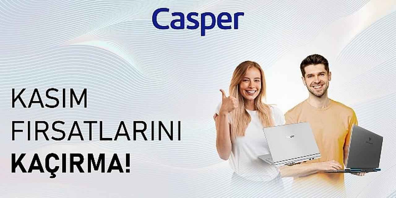 Kasım Ayına Özel Excalibur, Casper Nirvana ve Casper VIA Ürün Gruplarında Cazip Avantajlar!