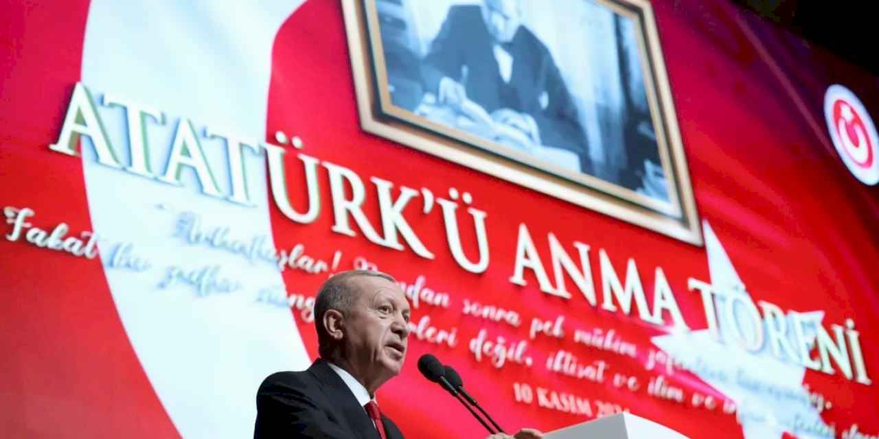 Cumhurbaşkanı Erdoğan: Beraberliği bozacak her söz ve eylem Mustafa Kemal'in emanetine ihanettir!