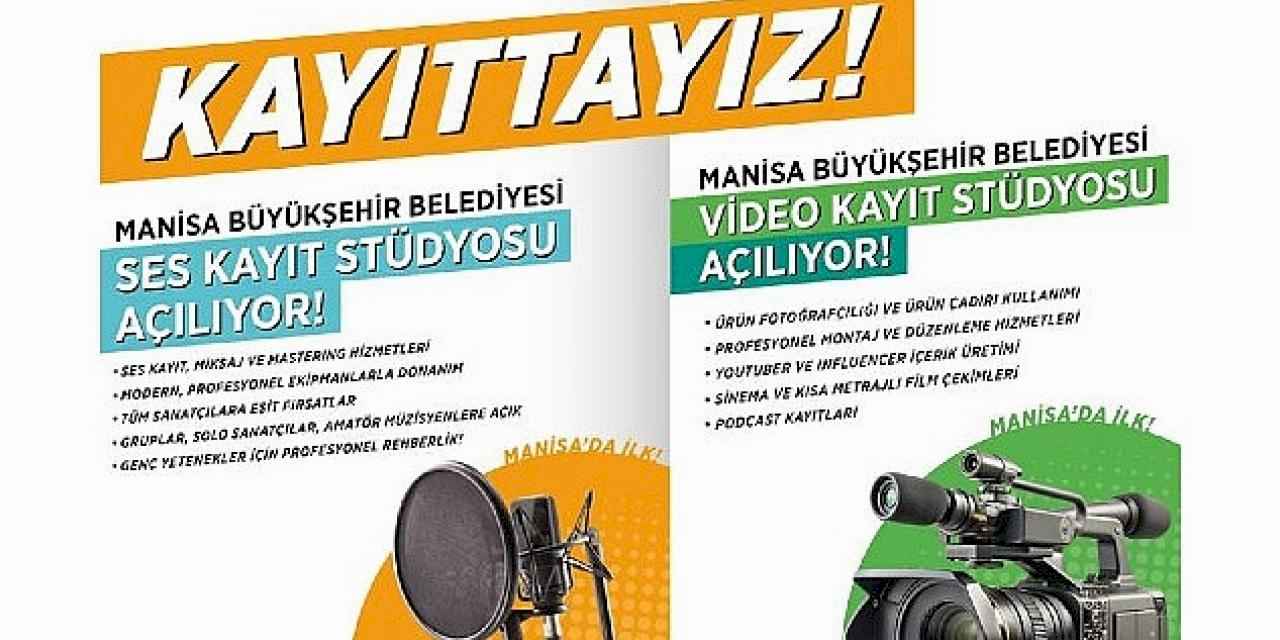 Manisa Büyükşehir'den Ücretsiz Video ve Ses Kayıt Stüdyosu Desteği