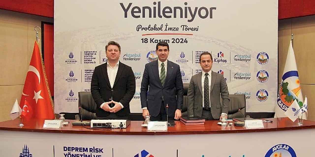 Avcılar Belediyesi ile KİPTAŞ Kentsel Dönüşüm Protokolü İmzalandı