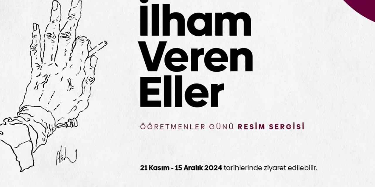 Sakarya'da “İlham Veren Eller”  sergisi