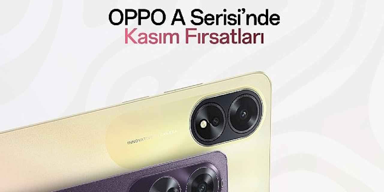 OPPO'dan teknoloji tutkunlarına Kasım fırsatları