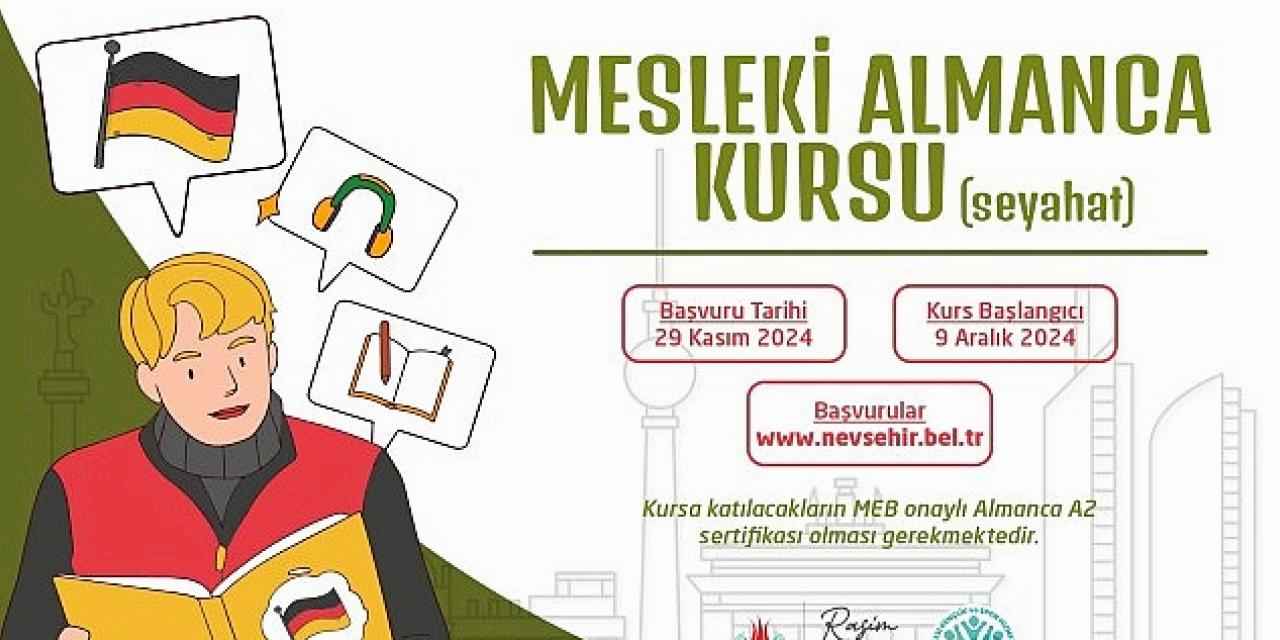 Nevşehir Belediyesi Gençlik ve Spor Hizmetleri Müdürlüğü bünyesinde Seyahat içerikli Mesleki Almanca Kursu açılacak.