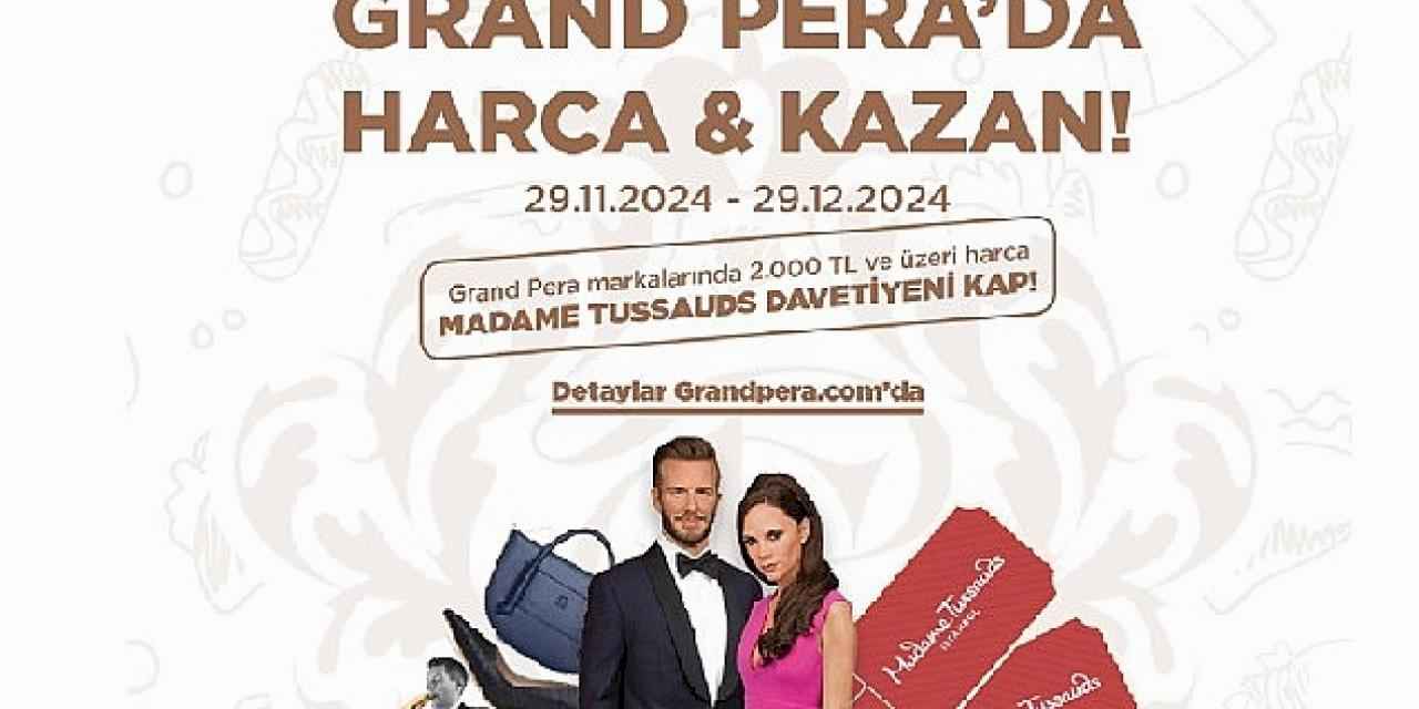 Grand Pera'da Harca Kazan!