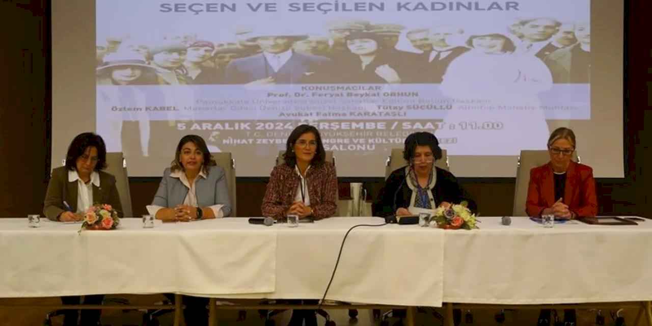 Denizli Kadın Meclisi’nden 'Seçen ve Seçilen Kadınlar' paneli