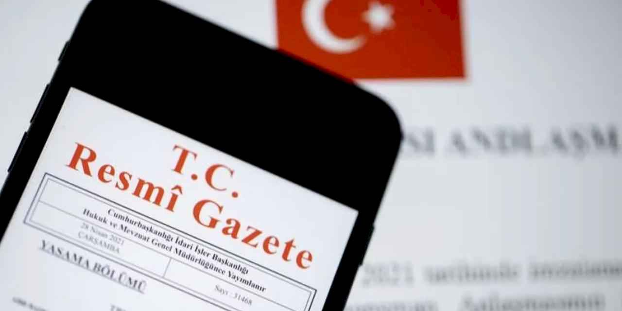 Milletlerarası 5 antlaşma Resmi Gazete'de